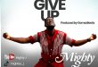 Mighty J - I Won't Give Up